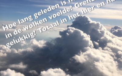 Hoe lang is het geleden dat jij je in de wolken voelde?