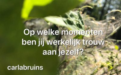 100 % trouw aan jezelf: wanneer ben jij dat?!